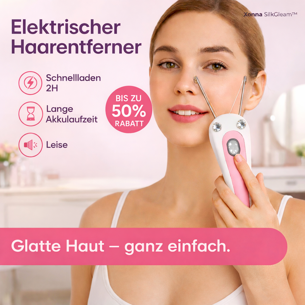 Xonna SilkGleam™ – Sanfte Haut, Mühelos Schön